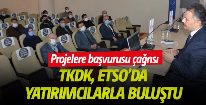 TKDK, ETSO’da yatırımcılarla buluştu