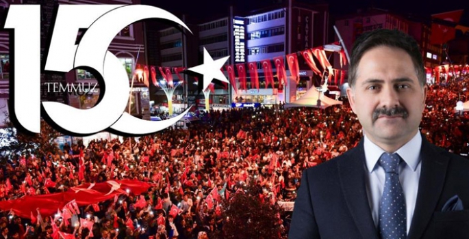 Uçar: 15 Temmuz milletlere rehberlik yapacak, yol gösterecek bir destandır