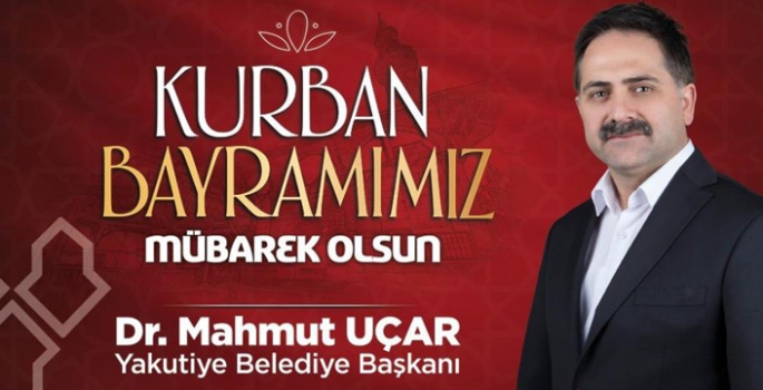 Uçar’dan bayram mesajı