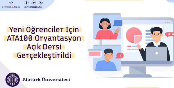 Yeni Öğrenciler için Ata 100 oryantasyon açık dersi gerçekleştirildi