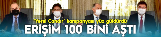 ‘Yerel Candır’ kampanyasında erişim 100 bini aştı